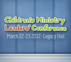 Children’s Ministry Leaders Conference