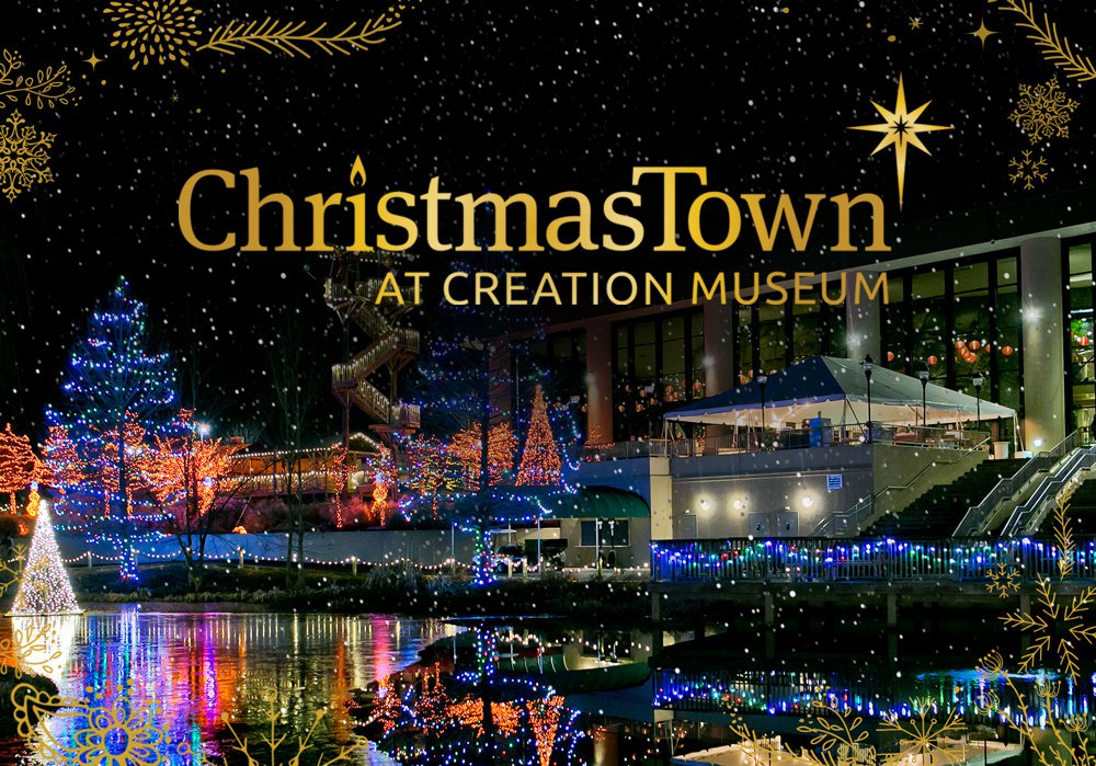 Mark Your Calendar for ChristmasTown at the Creation Museum! Creation